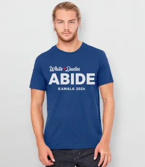 White Dudes Abide Kamala 2024 T-Shirt for Men